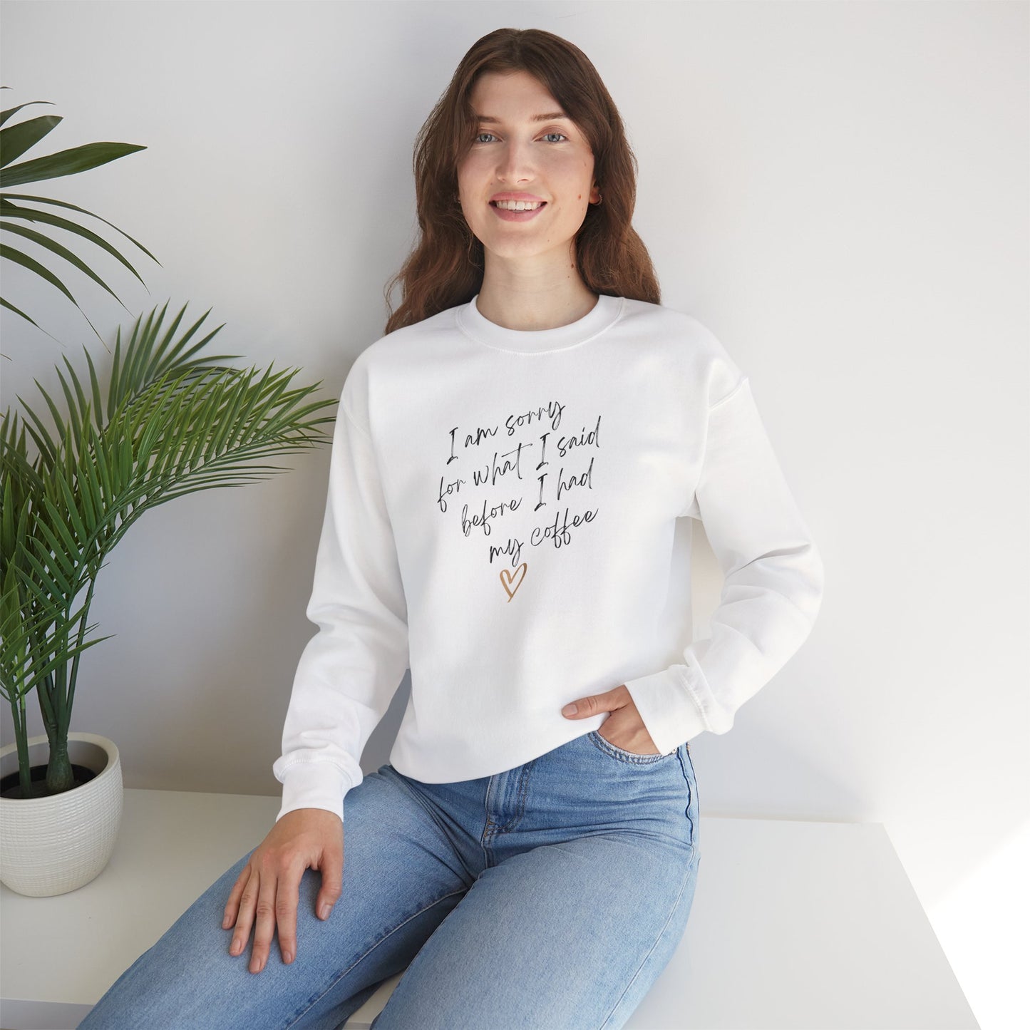 I am sorry for what I said. Small text. Sweatshirt (EU)