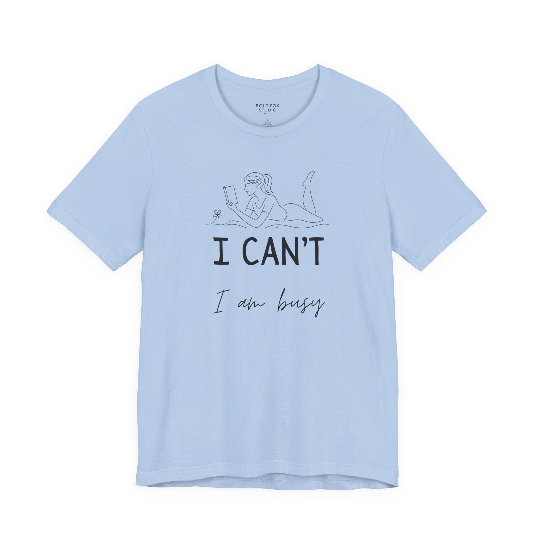 I can`t, I am busy. (EU) T-Shirt