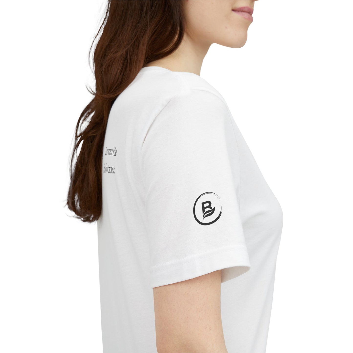 I process life in footnotes. T-Shirt