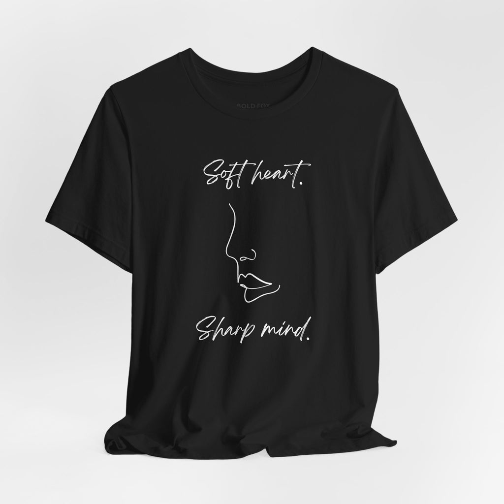 Soft heart. Sharp mind.   (EU) T-Shirt