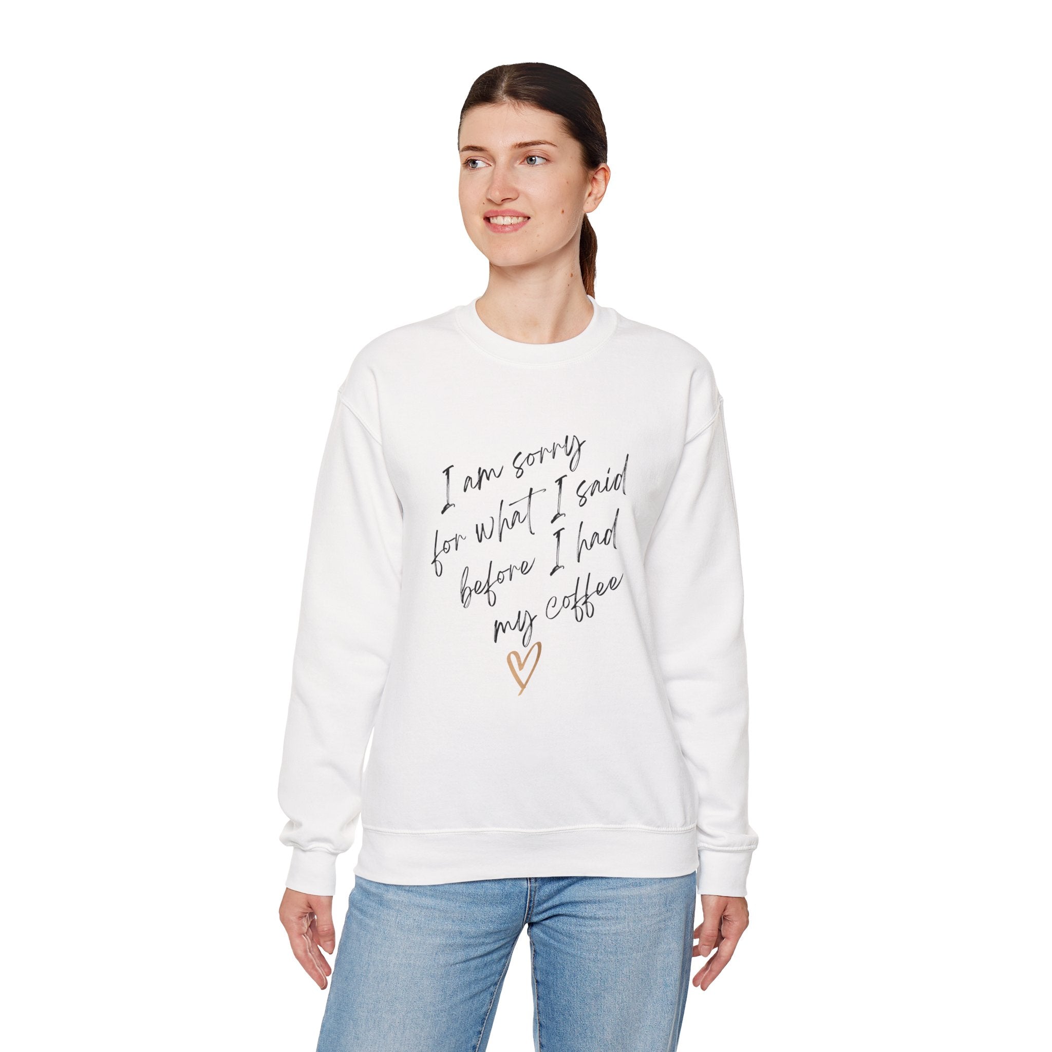 "I am sorry for what I said before I had my coffee" (EU) Crewneck Sweatshirt