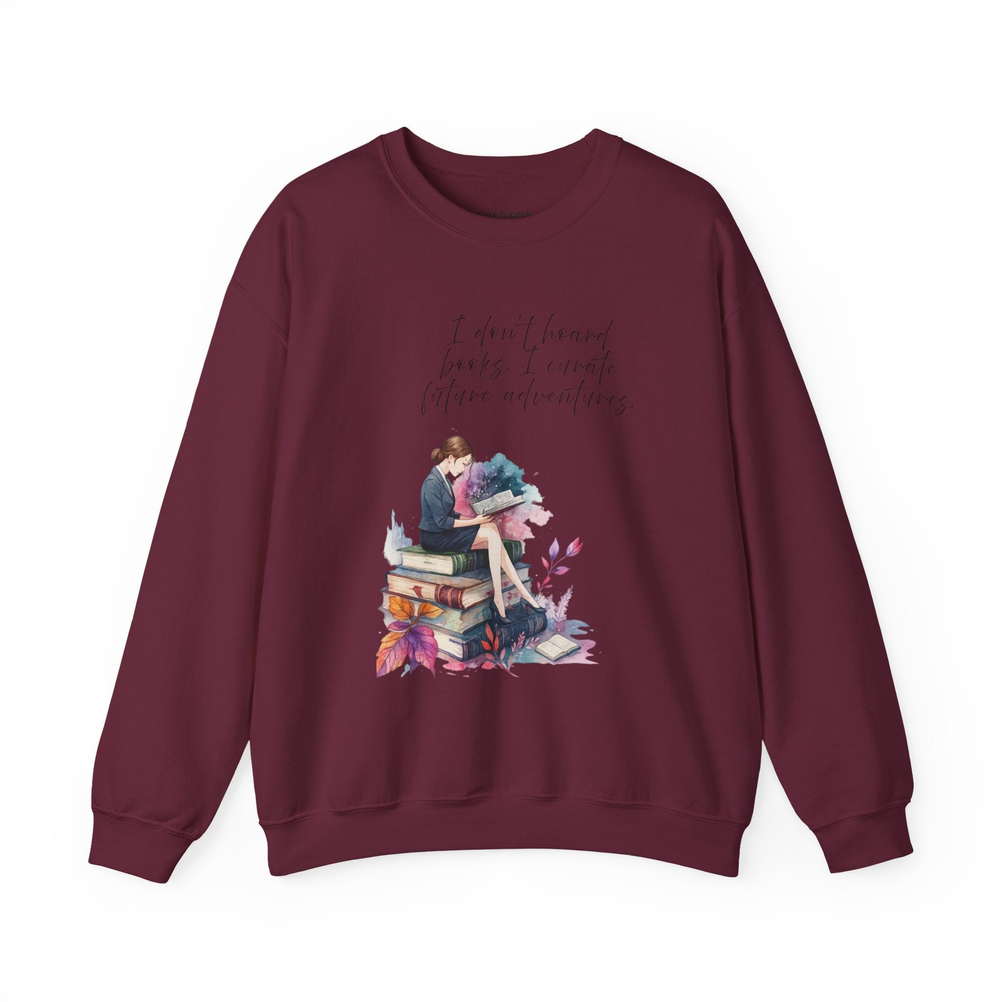 "I don`t hoard books. I curate future adventures"  (US) Crewneck Sweatshirt