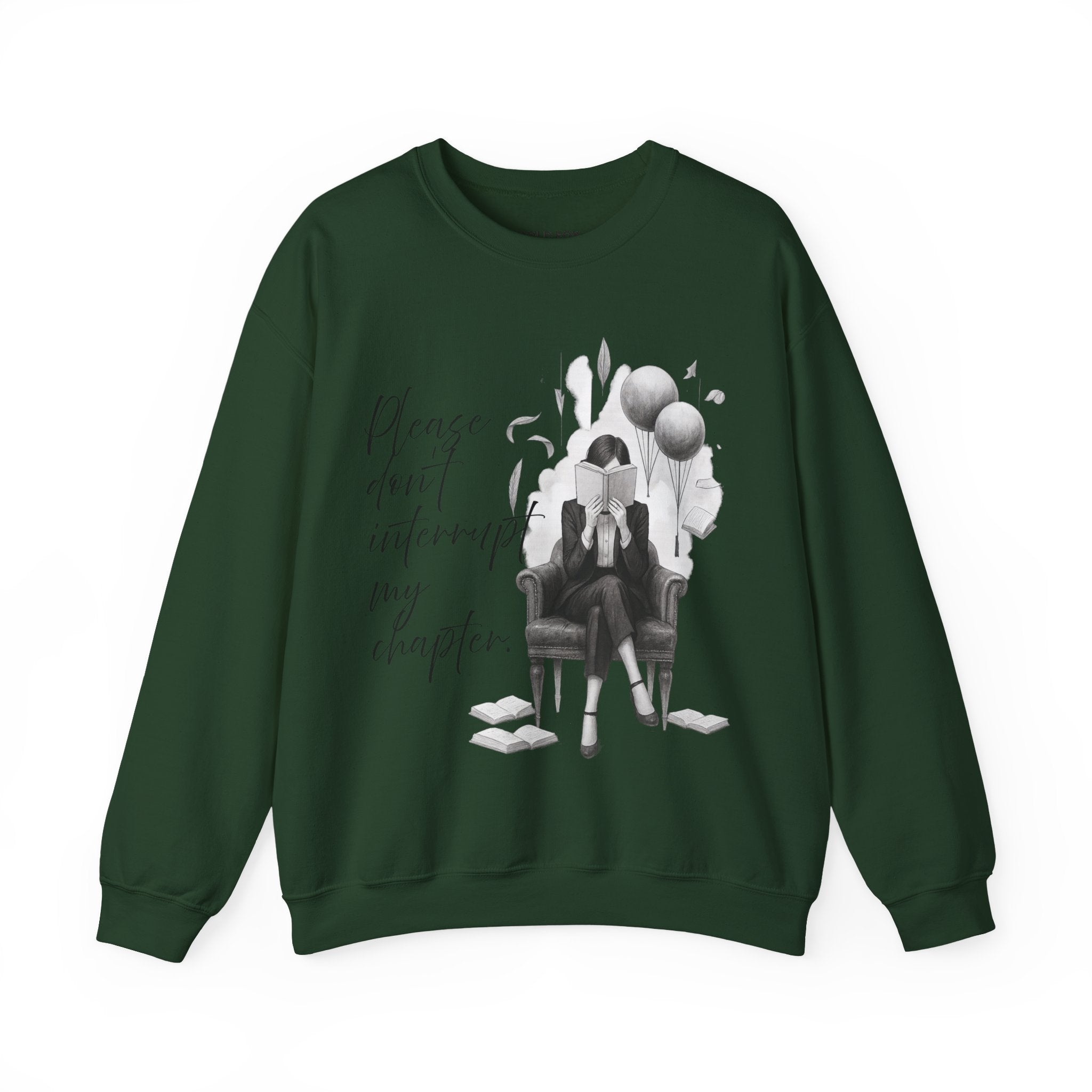 "Please don`t interrupt my chapter." (US) Crewneck Sweatshirt