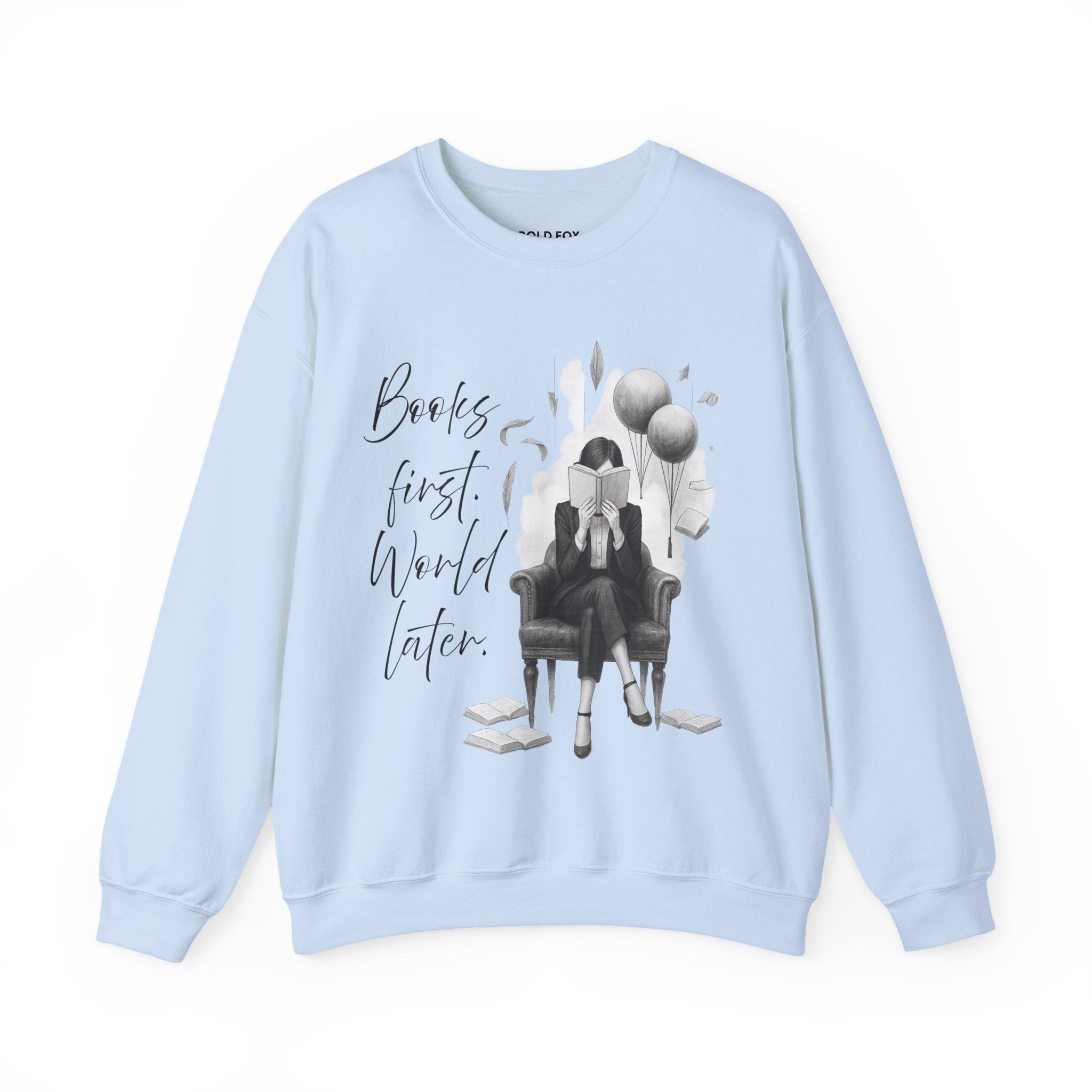 "Books first. World later" (US) Crewneck Sweatshirt