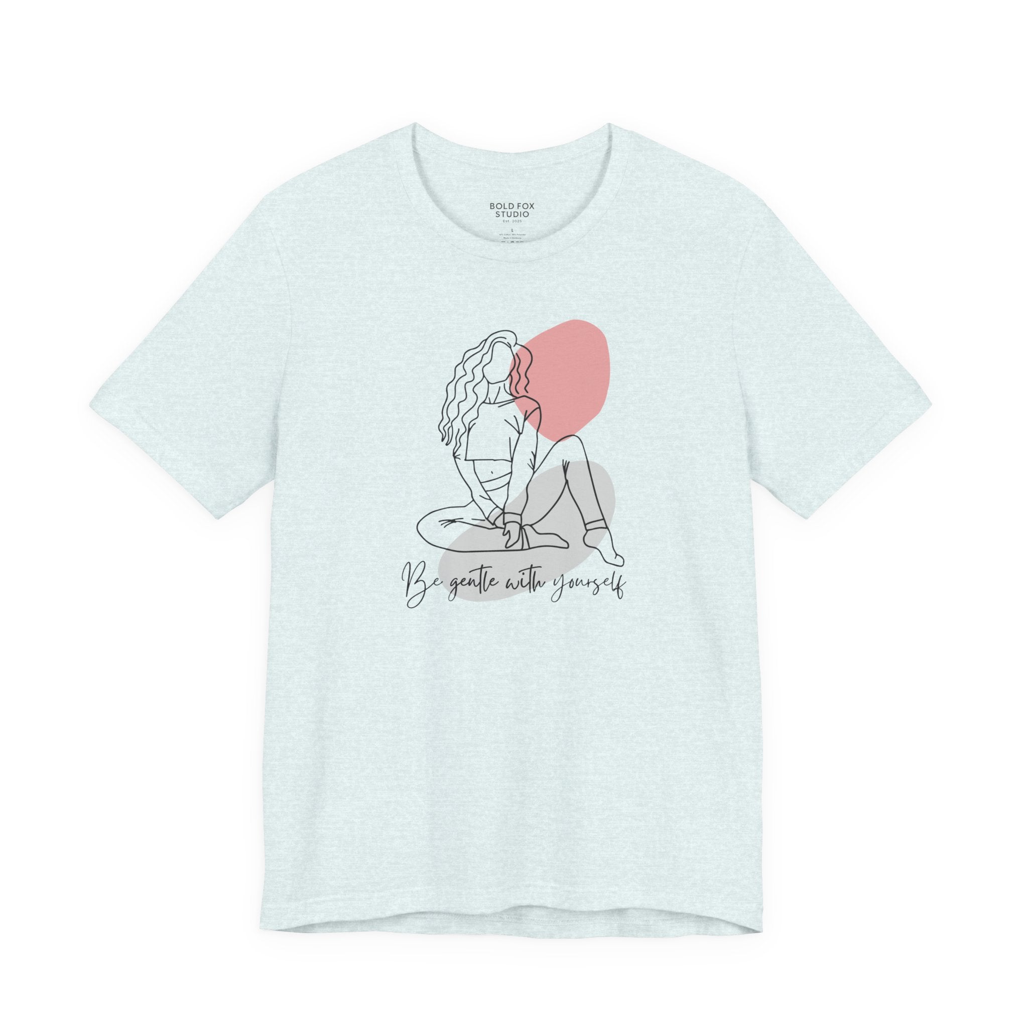 Be Gentle With Yourself (US) T-Shirt
