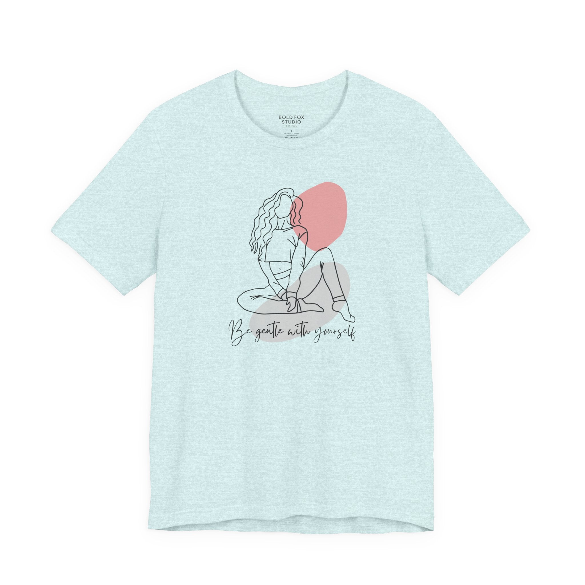 Be Gentle With Yourself (US) T-Shirt