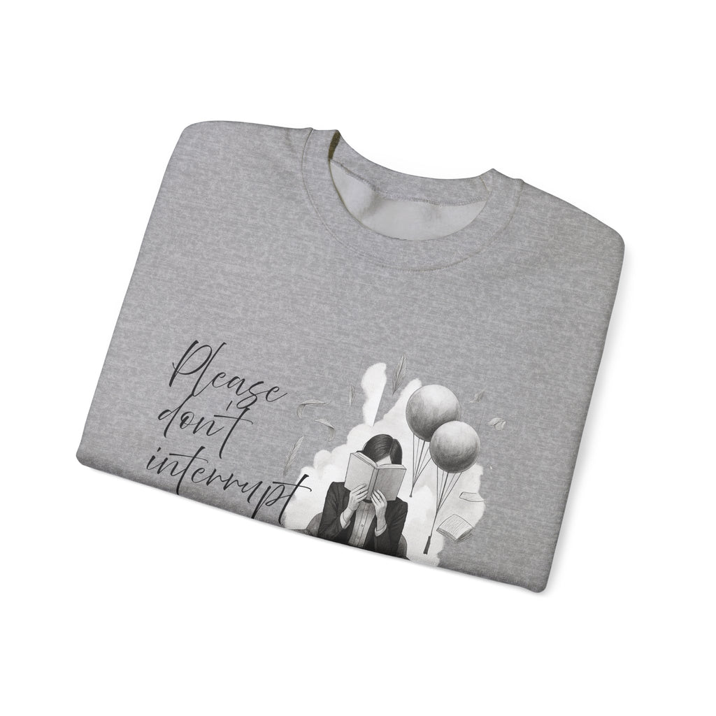 "Please don`t interrupt my chapter" (1) (EU) Crewneck Sweatshirt