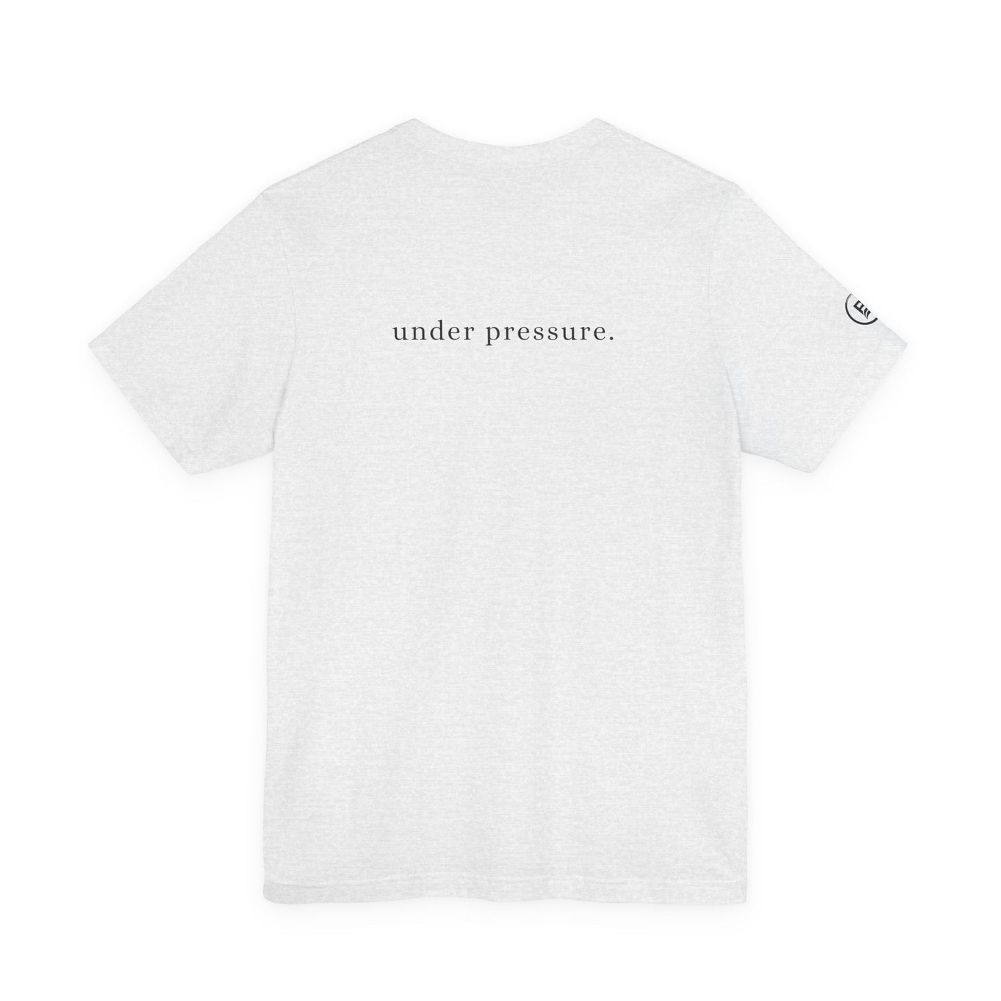Calm under pressure. T-Shirt