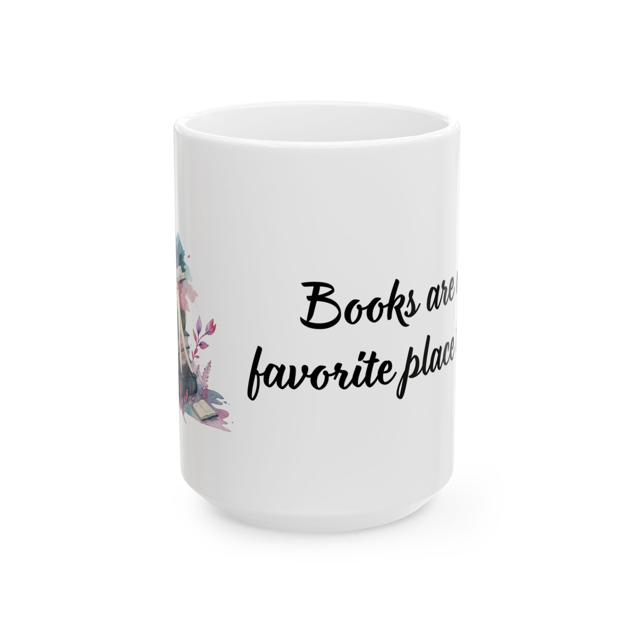 Books are my favourite place to be – Inspirational Reader Mug (11oz & 15oz)
