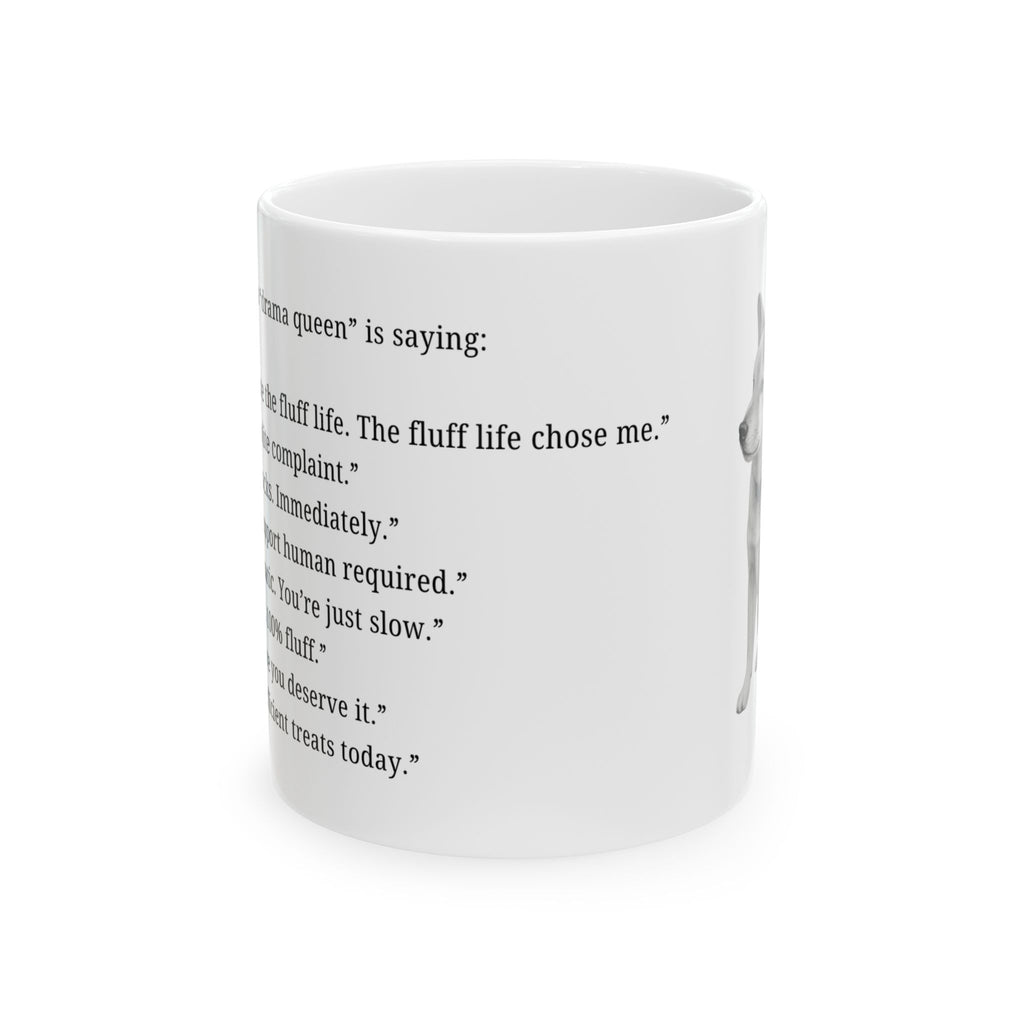 Copy of Shiba - "Drama queen" (2) - Mug (11oz & 15oz)