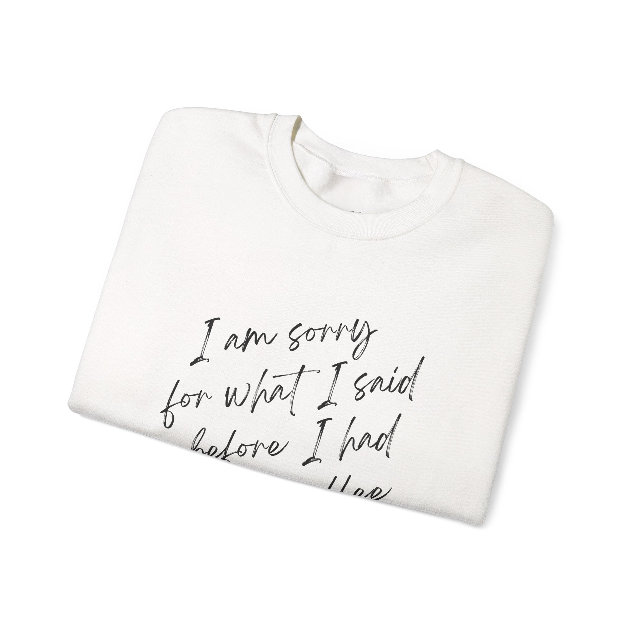 "I am sorry for what I said before I had my coffee" (EU) Crewneck Sweatshirt