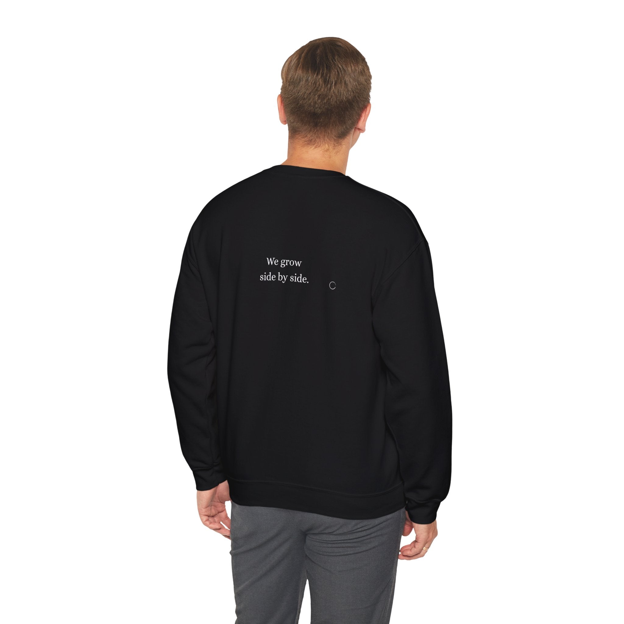 We grow side by side. Sweatshirt (EU)
