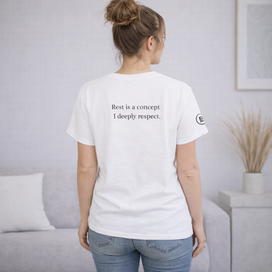 Rest is a concept I deeply respect. T-Shirt