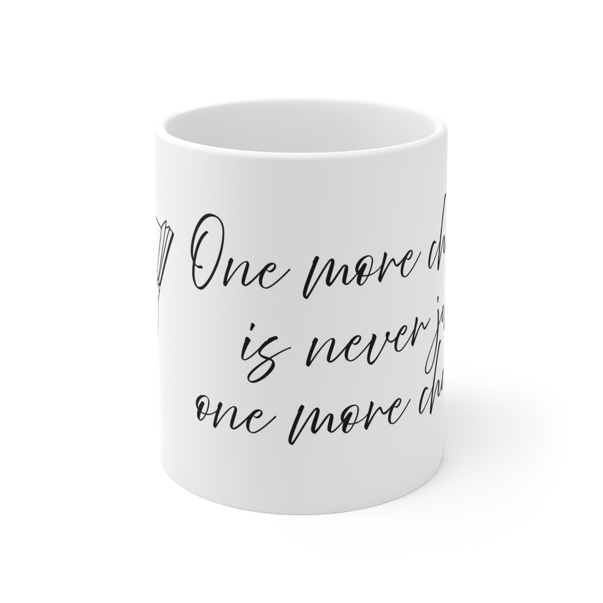 One more chapter - Mug 11oz