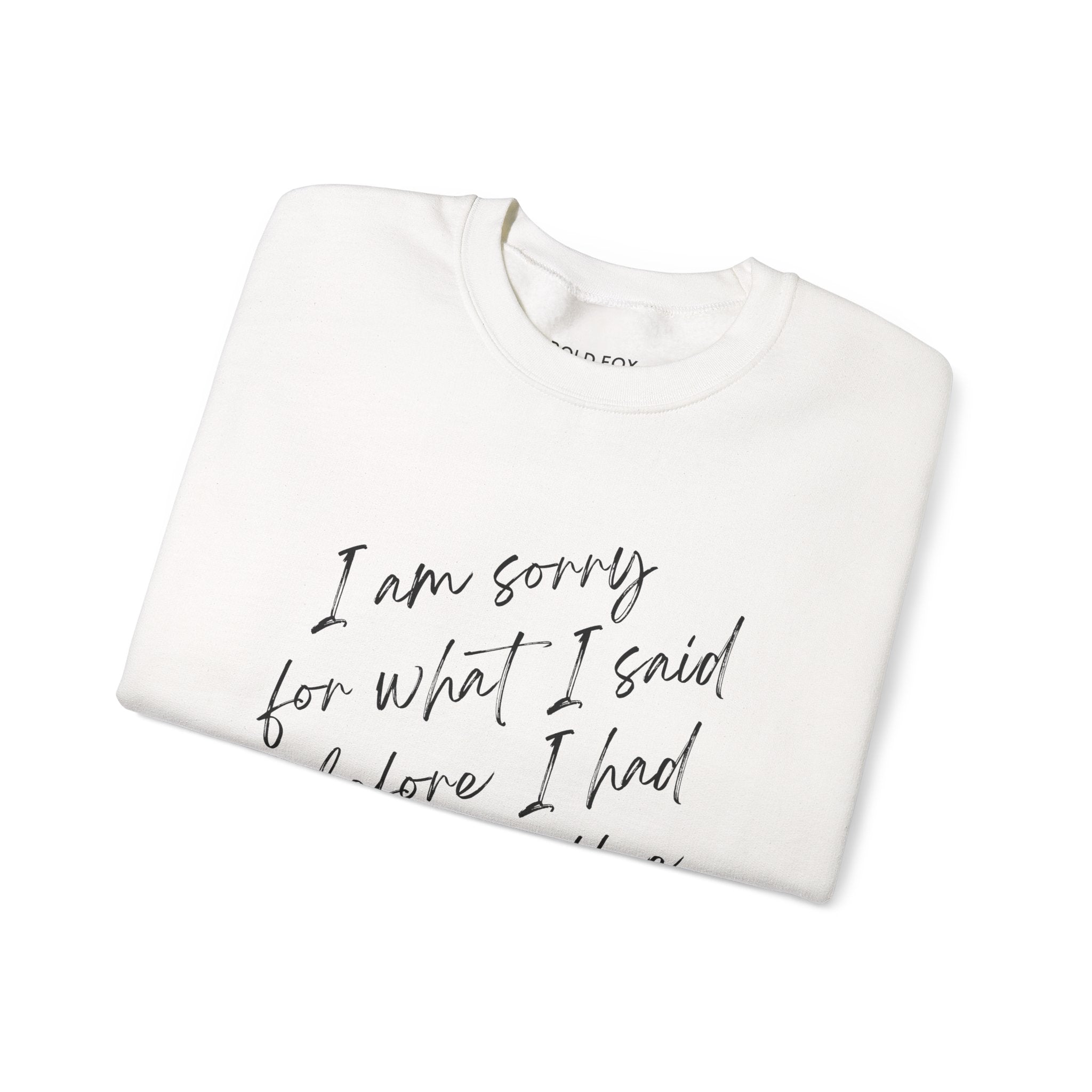 "I am sorry for what I said before I had my coffee" (US) Crewneck Sweatshirt