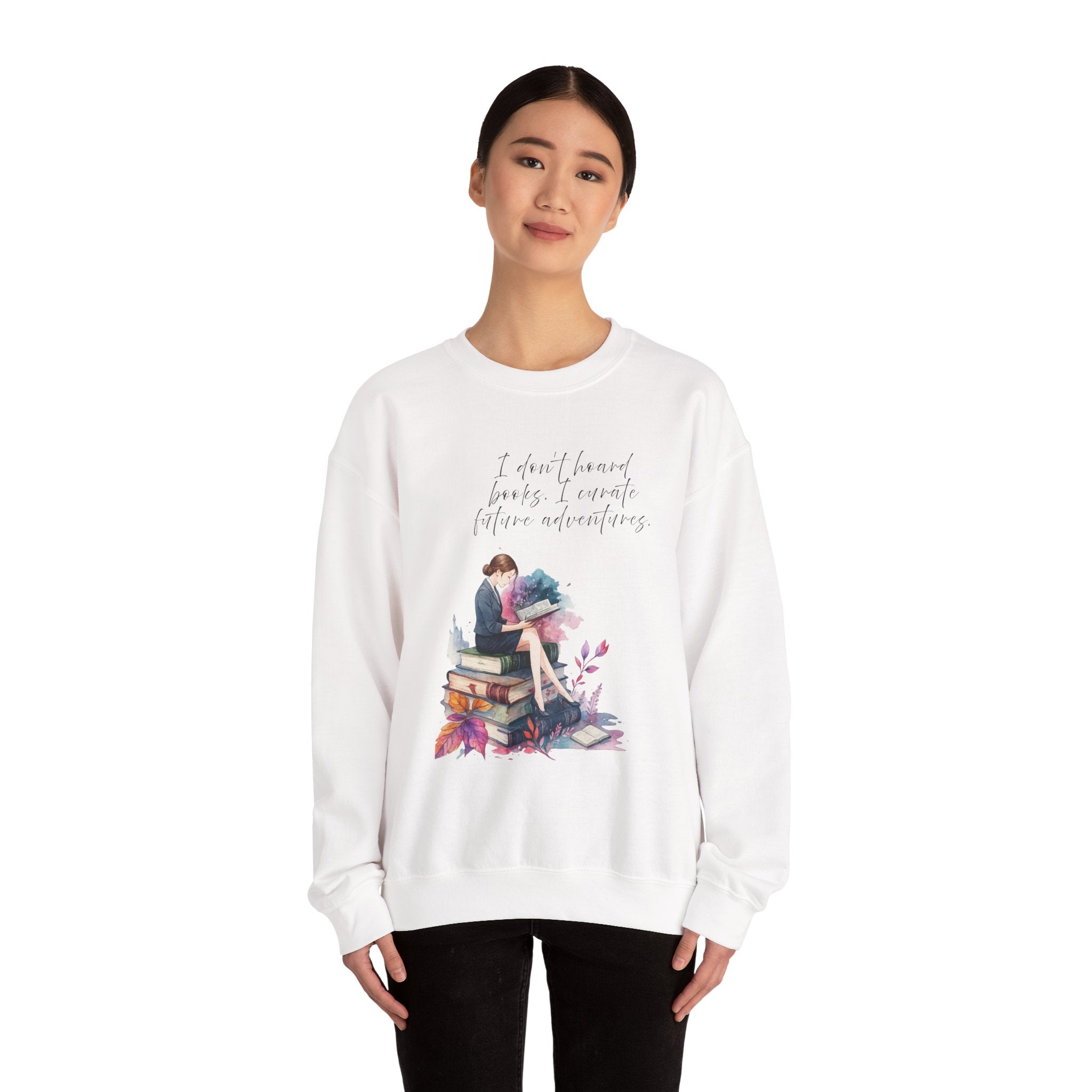 "I don`t hoard books. I curate future adventures"  (US) Crewneck Sweatshirt
