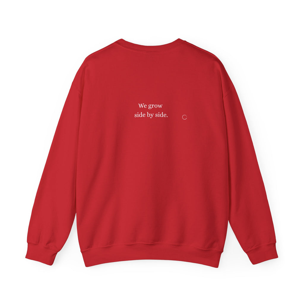 We grow side by side. Sweatshirt (EU)
