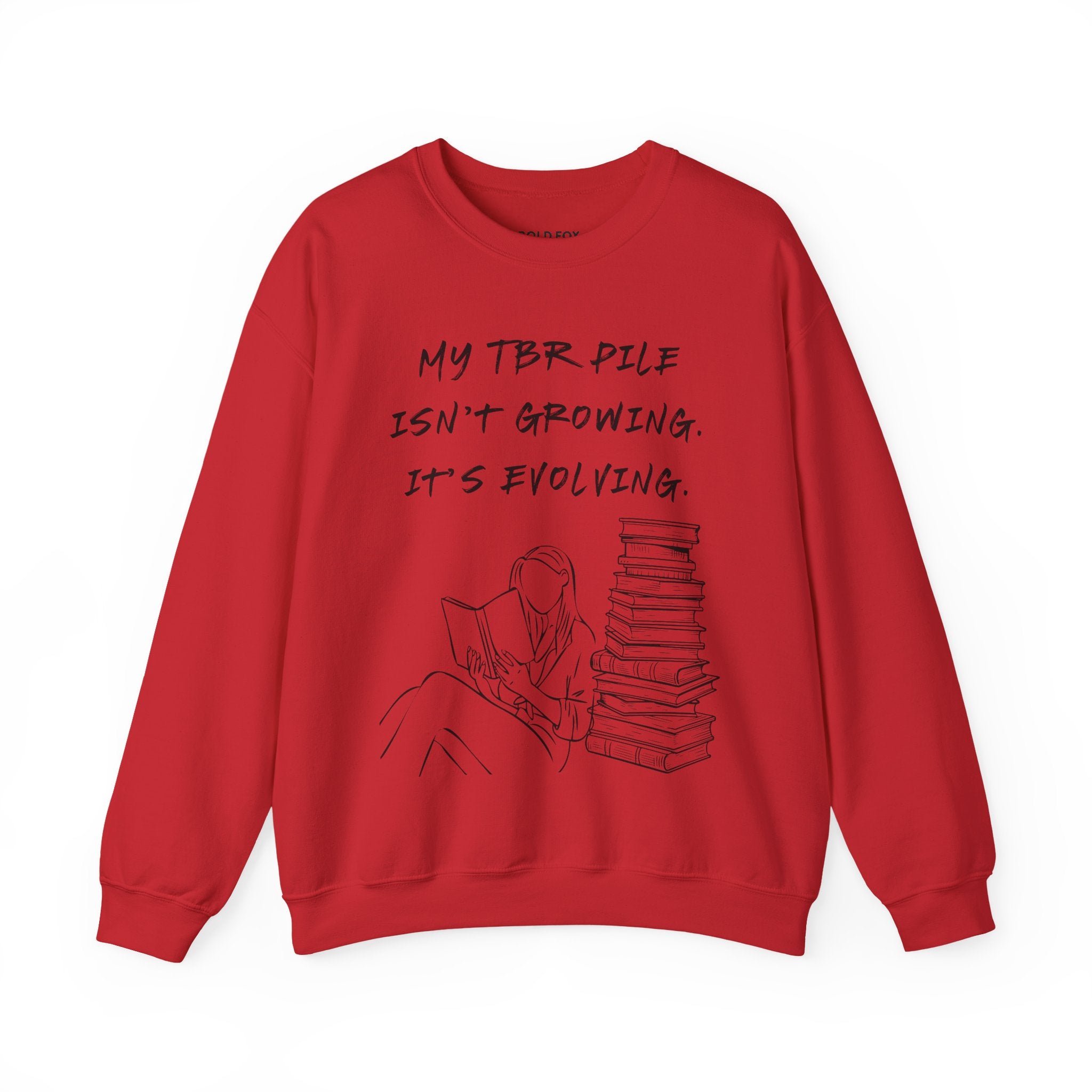 "My TBR pile isn`t growing, it`s evolving." (US) Crewneck Sweatshirt