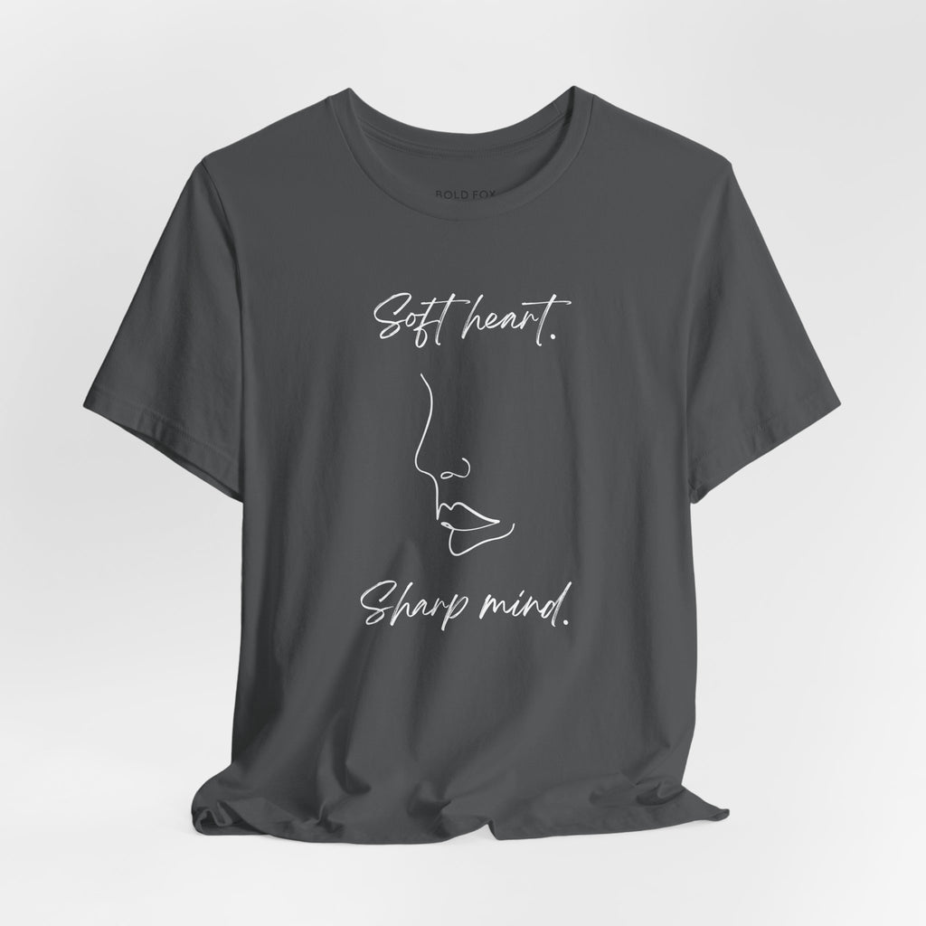 Soft heart. Sharp mind.   (EU) T-Shirt