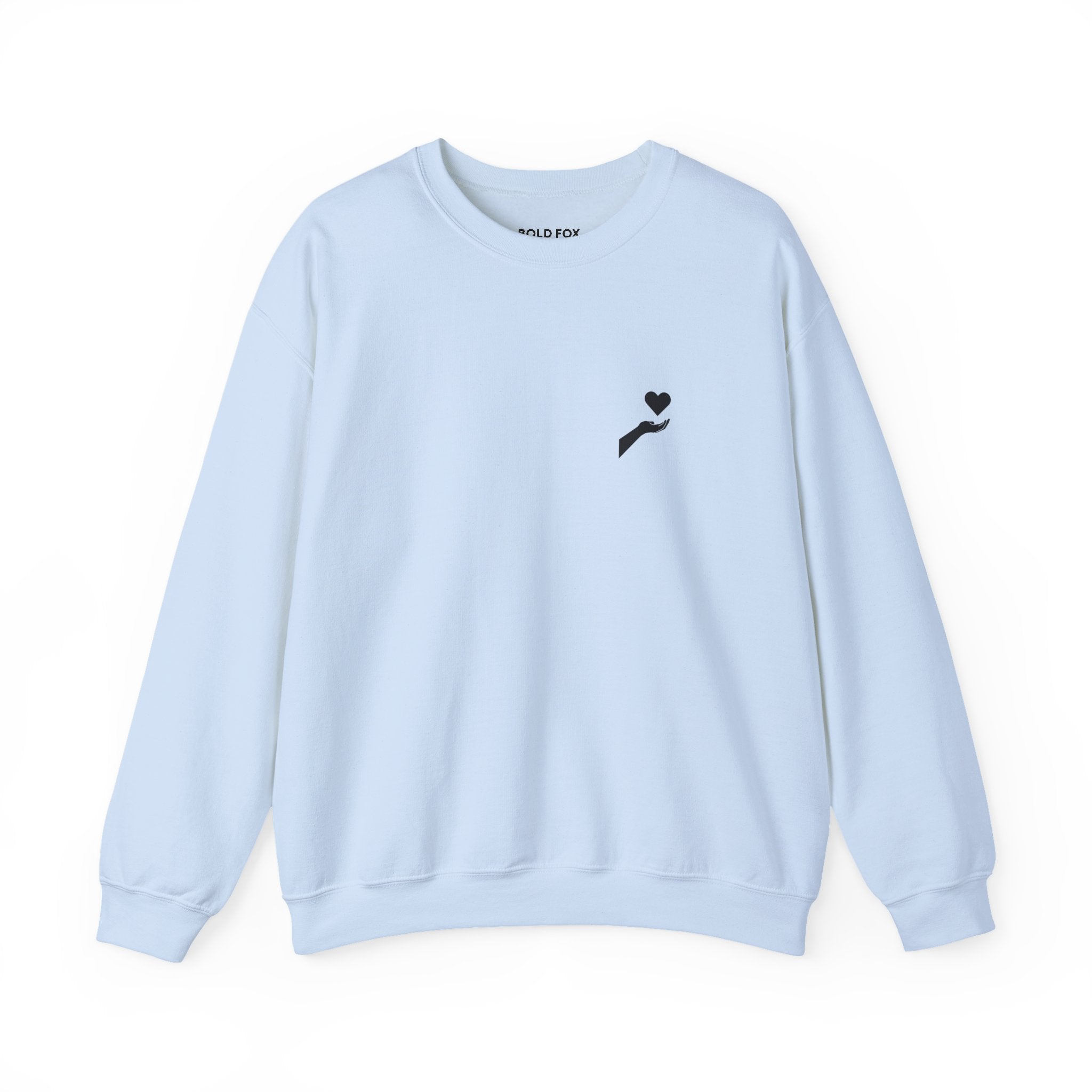 Be kinder then necessary. Sweatshirt (US)