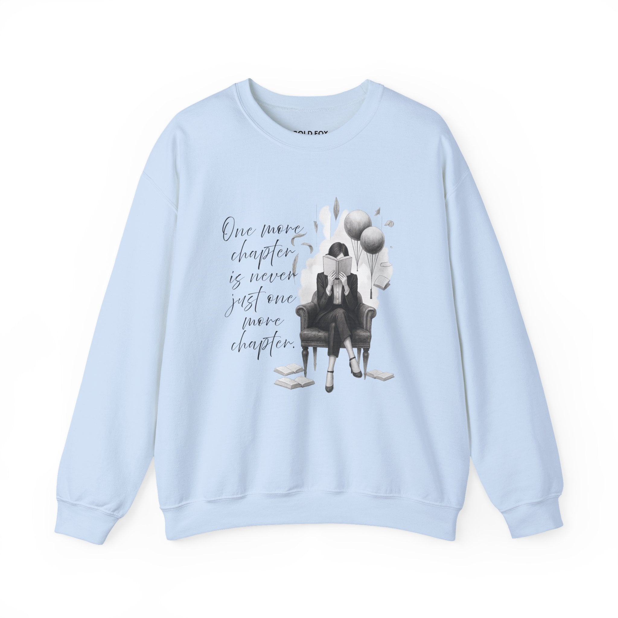 "One more chapter is never just one more chapter"(3) (US) Crewneck Sweatshirt