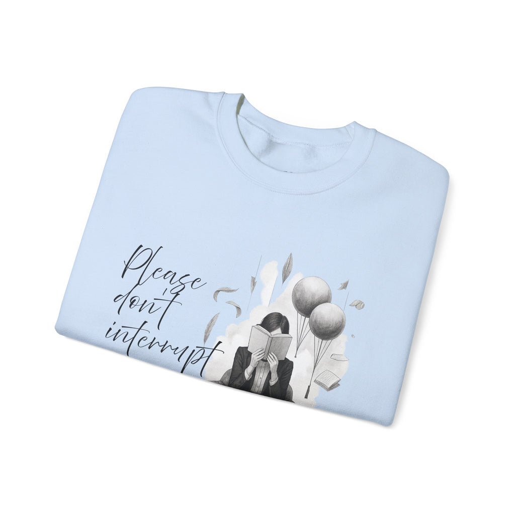 "Please don`t interrupt my chapter" (1) (EU) Crewneck Sweatshirt
