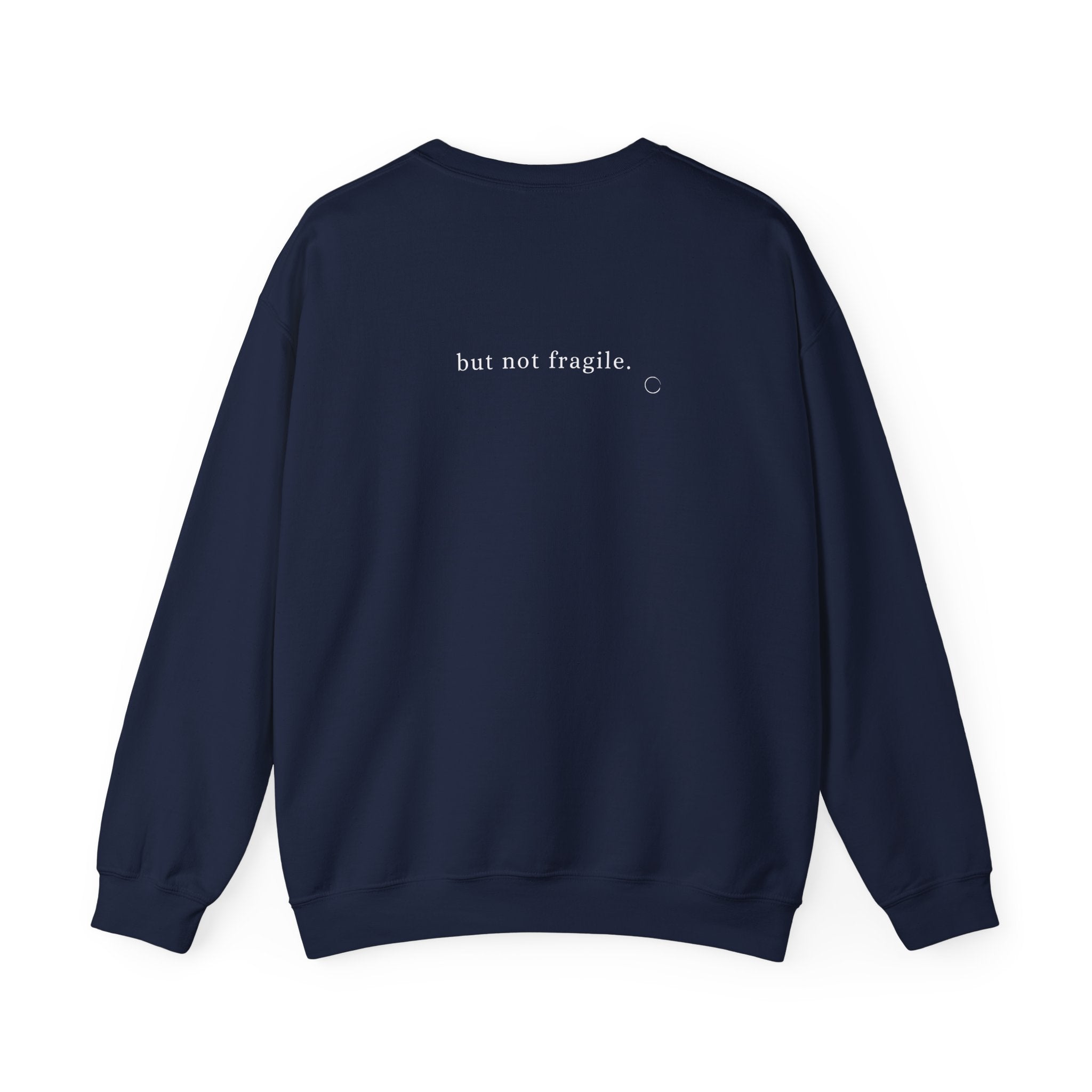 Soft, but not fragile. Crewneck Sweatshirt