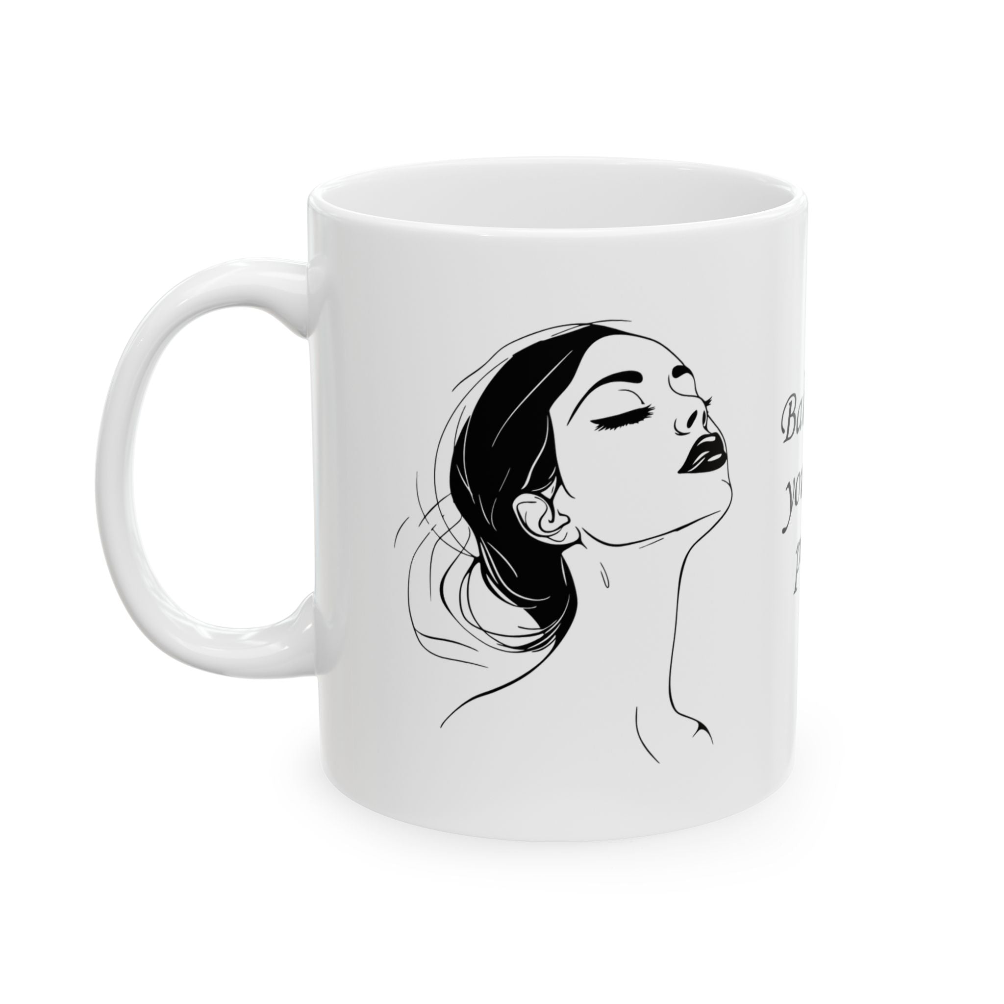 CEO of your life - Mug (11oz & 15oz)