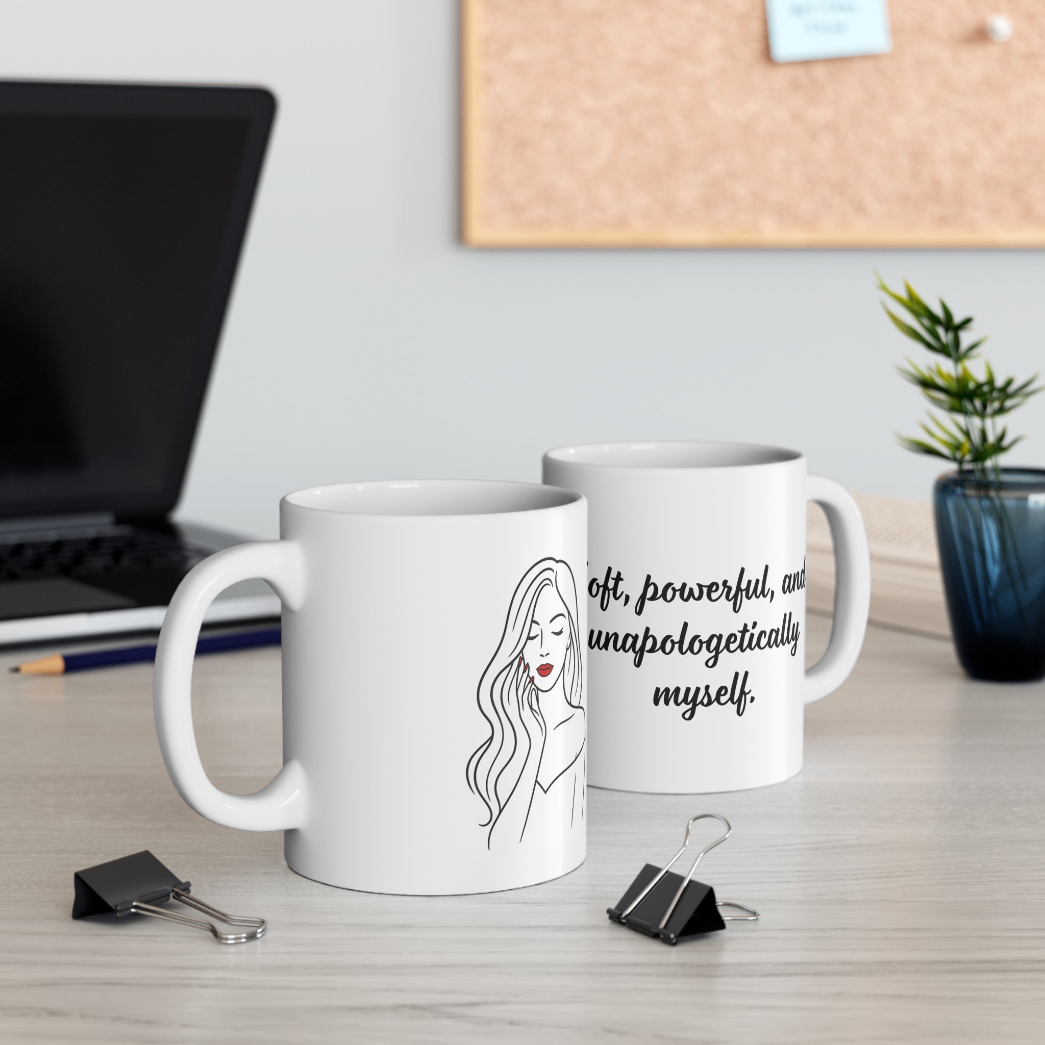 "Soft, powerful, unapologetically myself" Mug (US) 11oz Ceramic