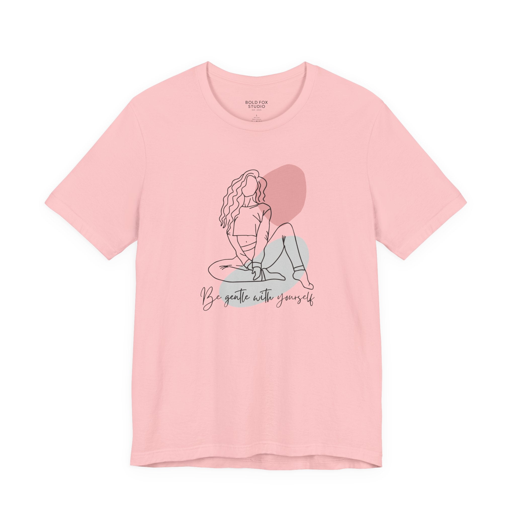 Be Gentle With Yourself. (EU) T-Shirt