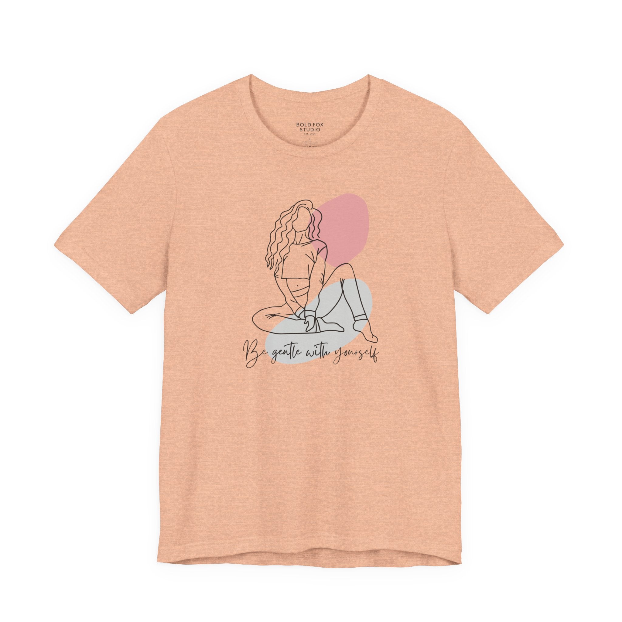 Be Gentle With Yourself (US) T-Shirt