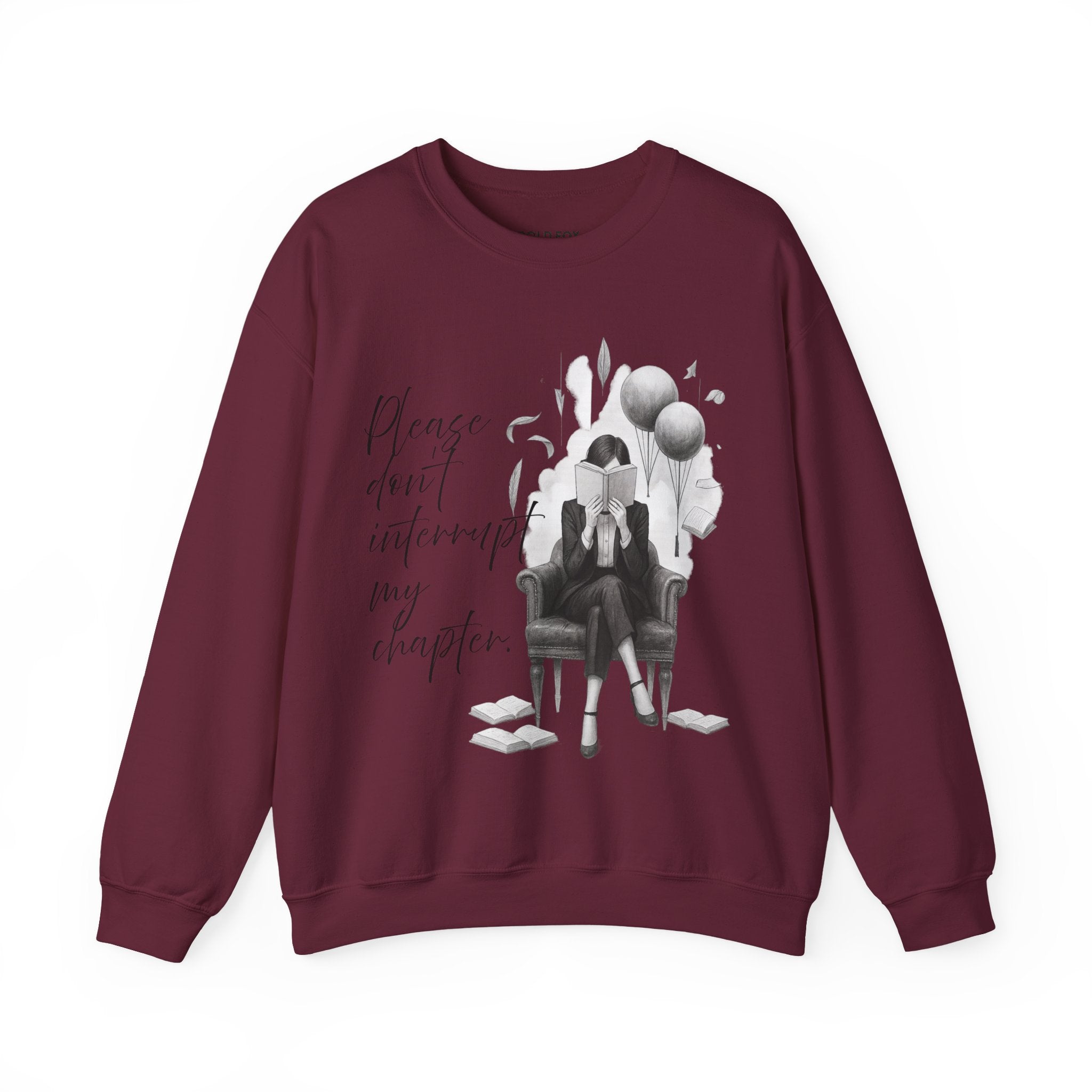 "Please don`t interrupt my chapter." (US) Crewneck Sweatshirt