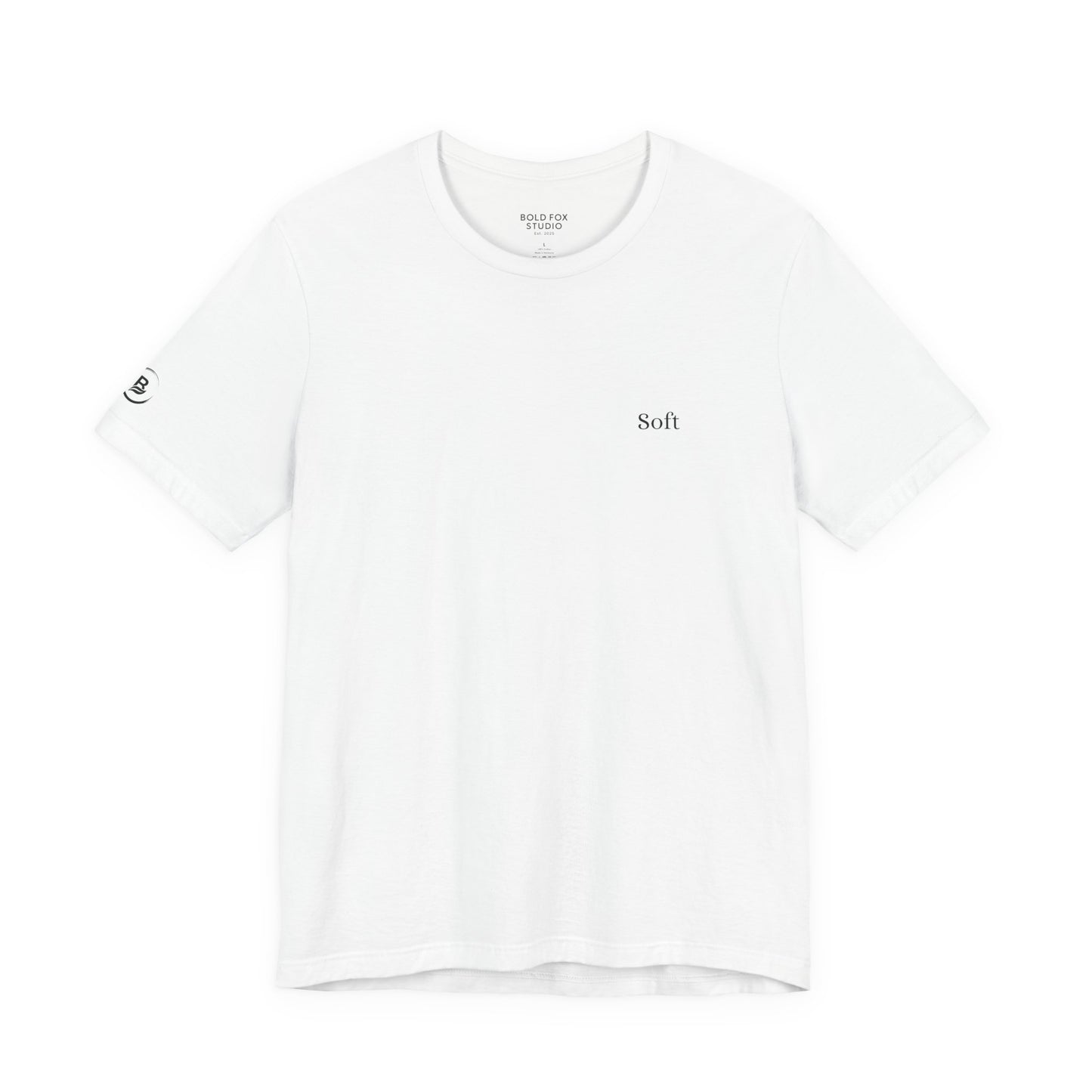 Soft, but not fragile. T-Shirt